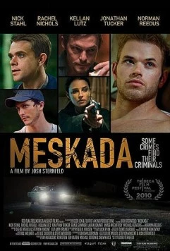 Мескада / Meskada (2010) фильм смотреть онлайн в хорошем качестве