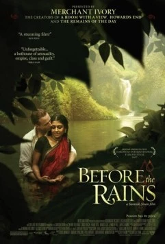 Перед дождем / Before the Rains (2007) фильм смотреть онлайн в хорошем качестве