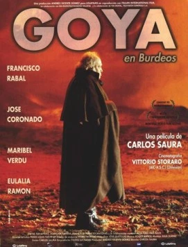 Гойя в Бордо / Goya en Burdeos (1999) фильм смотреть онлайн в хорошем качестве