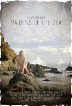 Девы моря / Maidens of the Sea (2015) фильм смотреть онлайн в хорошем качестве