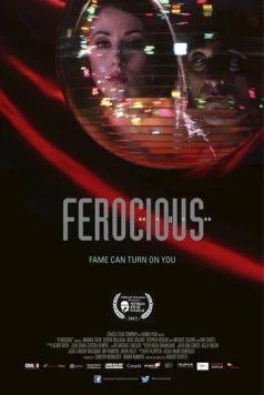 Жестокая / Ferocious (2013) фильм смотреть онлайн в хорошем качестве