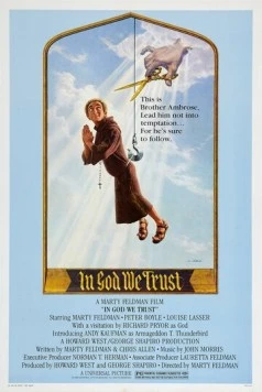 Бог подаст / In God We Tru$t (1980) фильм смотреть онлайн в хорошем качестве
