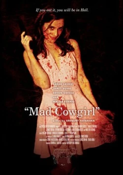 Сумасшедшая ковбойша / Mad Cowgirl (2006) фильм смотреть онлайн в хорошем качестве