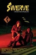 Отклонение / Swerve (2010) фильм смотреть онлайн в хорошем качестве