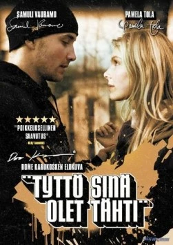 Красавица и подонок / Tyttö sinä olet tähti (2005) фильм смотреть онлайн в хорошем качестве