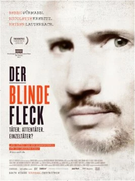 Слепое пятно / Der blinde Fleck (2013) фильм смотреть онлайн в хорошем качестве