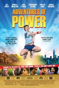 Приключения Пауэра / Adventures of Power (2008) фильм смотреть онлайн в хорошем качестве