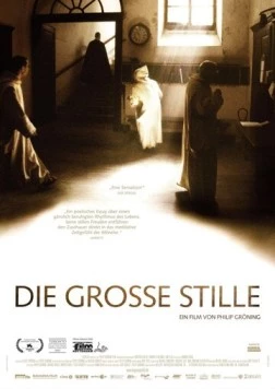 Великое безмолвие / Die Große Stille (2005) фильм смотреть онлайн в хорошем качестве