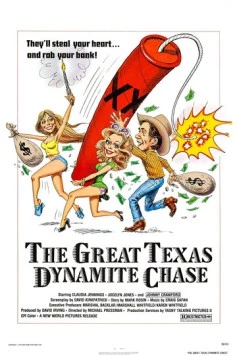 Великая техасская погоня с динамитом / The Great Texas Dynamite Chase (1976) фильм смотреть онлайн в хорошем качестве