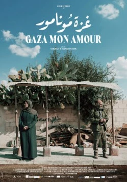 Газа, любовь моя / Gaza mon amour (2020) фильм смотреть онлайн в хорошем качестве
