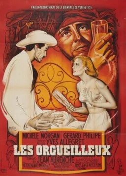 Гордецы / Les orgueilleux (1953) фильм смотреть онлайн в хорошем качестве