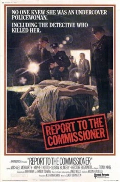 Доклад для следователя / Report to the Commissioner (1975) фильм смотреть онлайн в хорошем качестве
