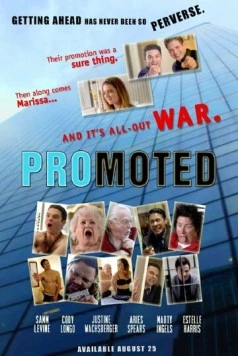 Promoted (2015) фильм смотреть онлайн в хорошем качестве