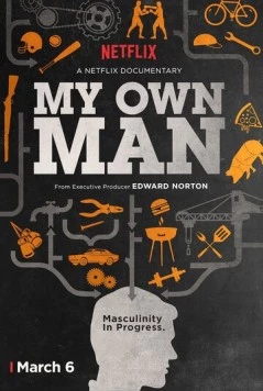My Own Man (2014) фильм смотреть онлайн в хорошем качестве
