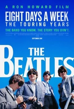 The Beatles: Восемь дней в неделю - Годы гастролей / The Beatles: Eight Days a Week - The Touring Years (2016) фильм смотреть онлайн в хорошем качестве