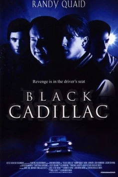 Черный кадиллак / Black Cadillac (2002) фильм смотреть онлайн в хорошем качестве