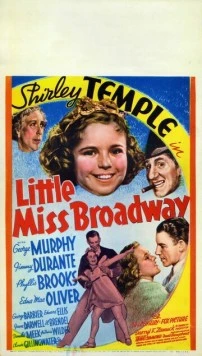 Маленькая мисс Бродвей / Little Miss Broadway (1938) фильм смотреть онлайн в хорошем качестве