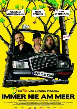 Всегда, никогда, где-нибудь / Immer nie am Meer (2007) фильм смотреть онлайн в хорошем качестве