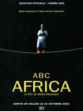 Африка в алфавитном порядке / ABC Africa (2001) фильм смотреть онлайн в хорошем качестве