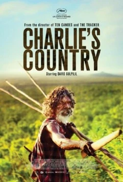 Страна Чарли / Charlie's Country (2013) фильм смотреть онлайн в хорошем качестве