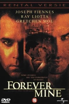 Навеки моя / Forever Mine (1999) фильм смотреть онлайн в хорошем качестве