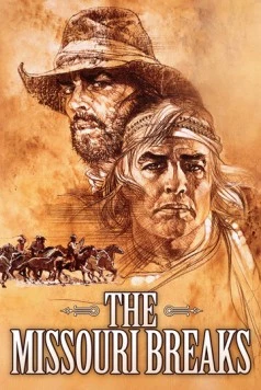 Излучины Миссури / The Missouri Breaks (1976) фильм смотреть онлайн в хорошем качестве