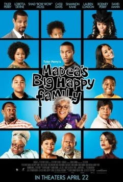 Большая счастливая семья Мэдеи / Madea's Big Happy Family (2011) фильм смотреть онлайн в хорошем качестве