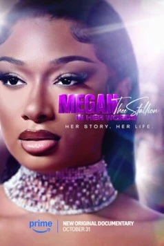 Megan Thee Stallion: In Her Words (2024) фильм смотреть онлайн в хорошем качестве
