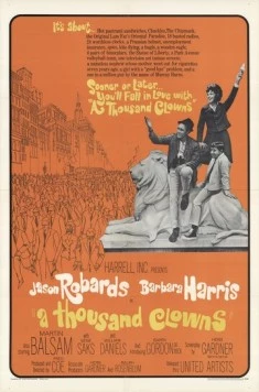 Тысяча клоунов / A Thousand Clowns (1965) фильм смотреть онлайн в хорошем качестве