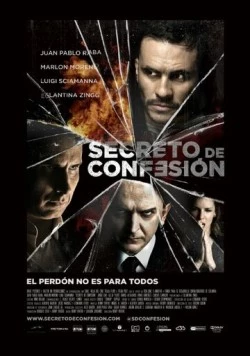 Тайна исповеди / Secreto de Confesión (2013) фильм смотреть онлайн в хорошем качестве