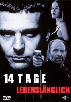 14 дней на жизнь / 14 Tage lebenslänglich (1997) фильм смотреть онлайн в хорошем качестве