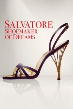 Сальваторе - сапожник снов / Salvatore: Shoemaker of Dreams (2020) фильм смотреть онлайн в хорошем качестве