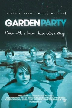 Вечеринка в саду / Garden Party (2008) фильм смотреть онлайн в хорошем качестве