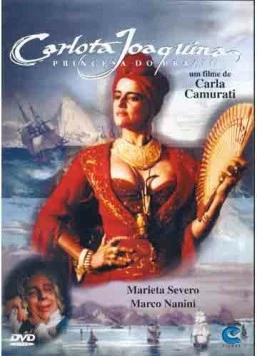 Карлота Жоакина, принцесса бразильская / Carlota Joaquina, Princesa do Brazil (1995) фильм смотреть онлайн в хорошем качестве