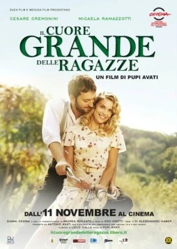 Большое девичье сердце / Il cuore grande delle ragazze (2011) фильм смотреть онлайн в хорошем качестве