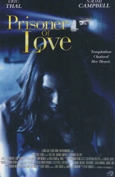 Пленница любви / Prisoner of Love (1999) фильм смотреть онлайн в хорошем качестве