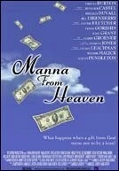 Манна небесная / Manna from Heaven (2002) фильм смотреть онлайн в хорошем качестве