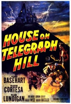 Дом на телеграфном холме / The House on Telegraph Hill (1951) фильм смотреть онлайн в хорошем качестве