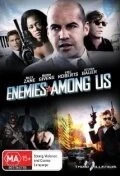 Враги среди нас / Enemies Among Us (2010) фильм смотреть онлайн в хорошем качестве