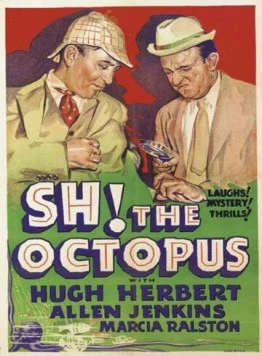 Ш-ш! Осьминог / Sh! The Octopus (1937) фильм смотреть онлайн в хорошем качестве