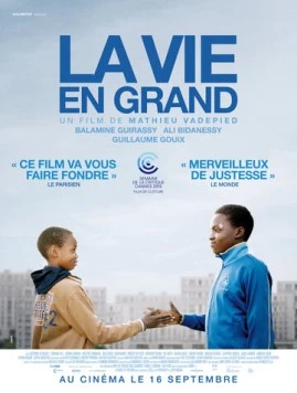 Выучить наизусть / La vie en grand (2015) фильм смотреть онлайн в хорошем качестве
