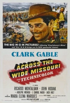 По широкой Миссури / Across the Wide Missouri (1951) фильм смотреть онлайн в хорошем качестве