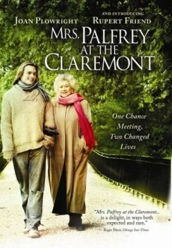 Госпожа Палфрей в Клейрмонте / Mrs. Palfrey at the Claremont (2005) фильм смотреть онлайн в хорошем качестве