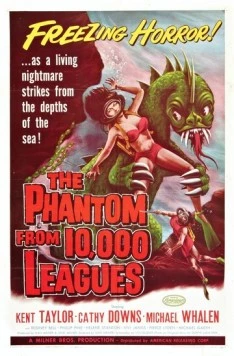Фантом с глубины 10000 лиг / The Phantom from 10,000 Leagues (1955) фильм смотреть онлайн в хорошем качестве