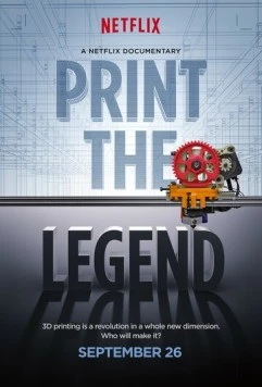 Принтер будущего / Print the Legend (2014) фильм смотреть онлайн в хорошем качестве