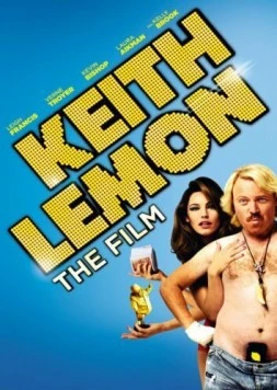 Кит Лемон / Keith Lemon: The Film (2012) фильм смотреть онлайн в хорошем качестве