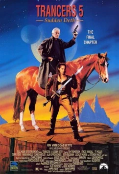 Трансеры 5: Молниеносный Дет / Trancers 5: Sudden Deth (1994) фильм смотреть онлайн в хорошем качестве