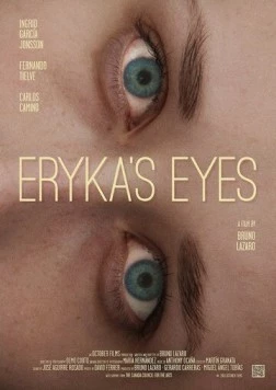 Глаза Эрики / Eryka's Eyes (2014) фильм смотреть онлайн в хорошем качестве