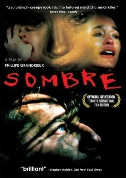 Угрюмый / Sombre (1998) фильм смотреть онлайн в хорошем качестве