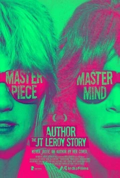 Автор: История Дж.Т. Лероя / Author: The JT LeRoy Story (2016) фильм смотреть онлайн в хорошем качестве